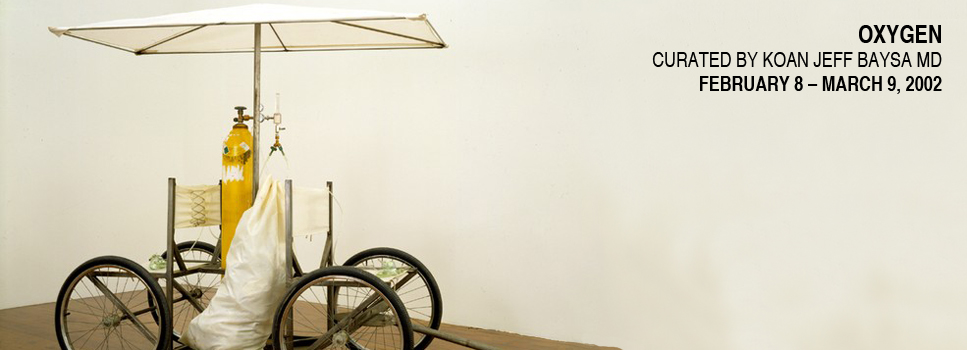 Oxygen, Curated by Koan Jeff Baysa MD, White Box, 2002