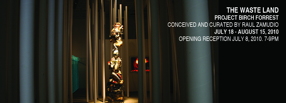 The Waste Land Project Birch Forrest (Part I), 2010.