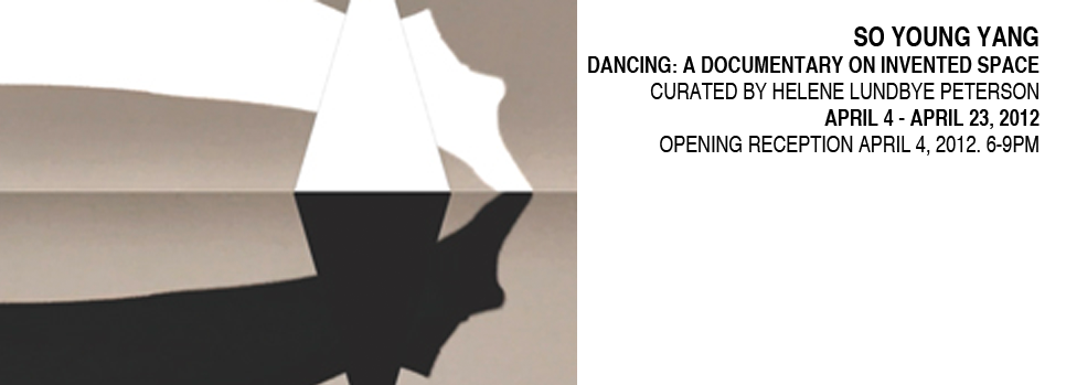 So Young Yang - Dancing: A Documentary on Invented Space